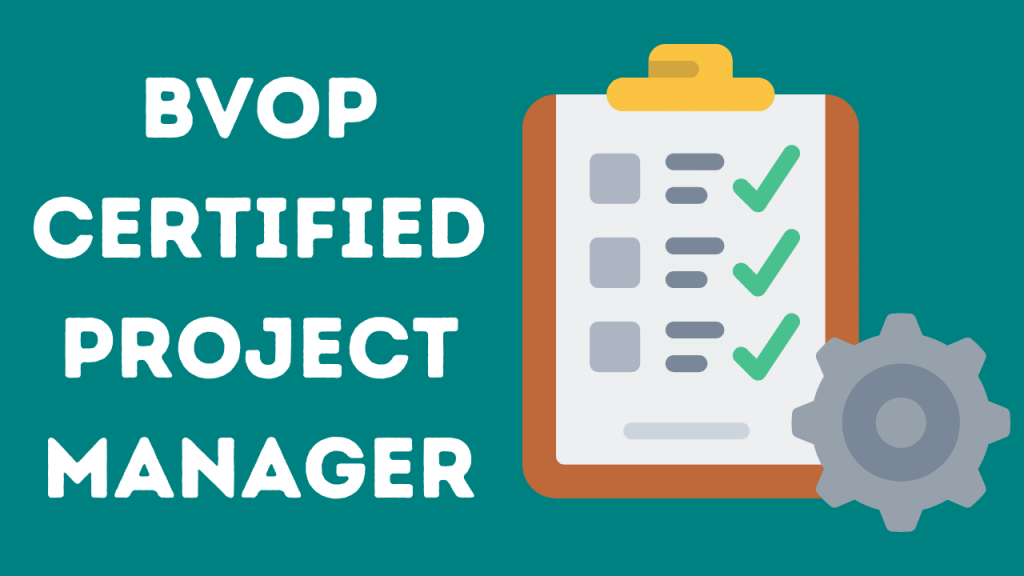 BVOP Certified Project Manager